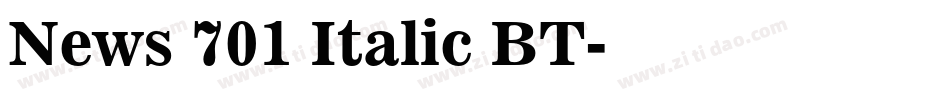 News 701 Italic BT字体转换